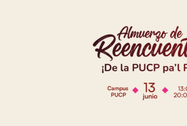 Almuerzo de Reencuentro 2026: De la PUCP pa´l Perú